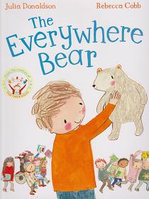 The Everywhere Bear by Julia  Donaldson